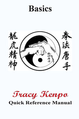 Tracy Kenpo Basic Quick Reference Manual